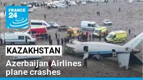 Azerbaijan Airlines plane crashes in Kazakhstan, many feared dead